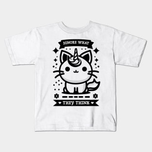 Ignore What They Think - Caticorn Kids T-Shirt